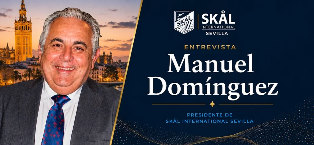 Manuel Domíguez-Presidente de Skål International Sevilla