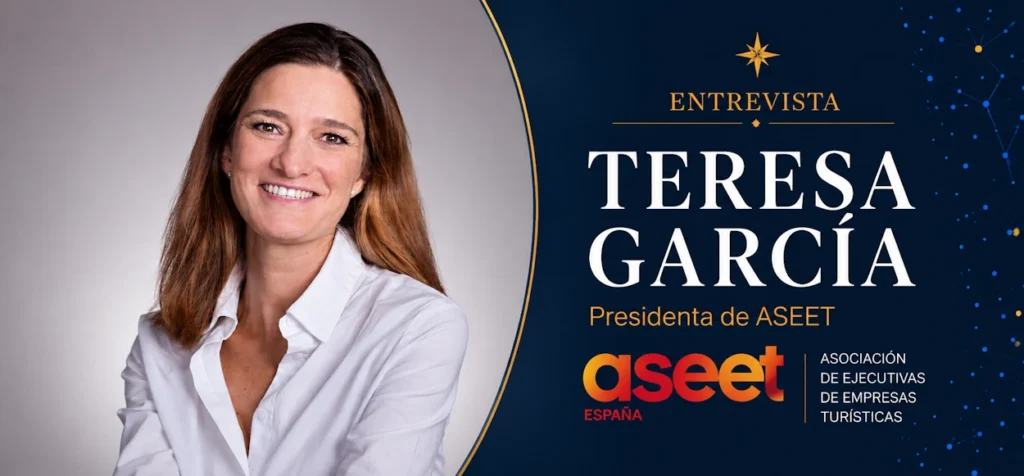 Teresa García, presidenta de ASEET, Asociación de Ejecutivas de Empresas Turísticas