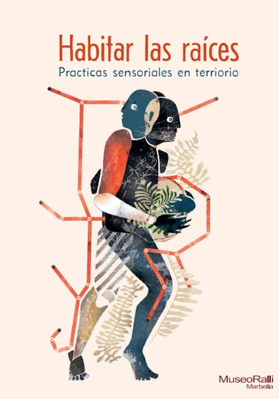 Cartel de la exposición Habitar las raíces en el Museo Ralli Marbella